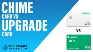 Chime Card vs Upgrade Card
